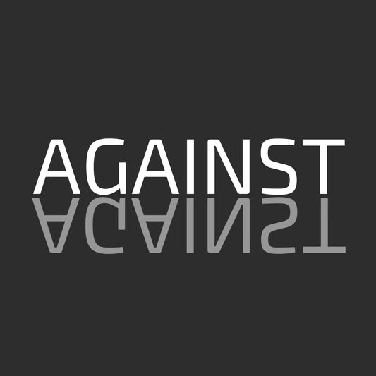 Black background with 'AGAINST' text in white. Enlarged design of minimalist t-shirt