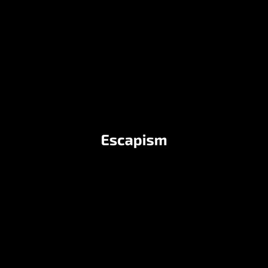 Black background with the word 'Escapism' in white text. Enlarged design for a minimalist t-shirt "Escapism"