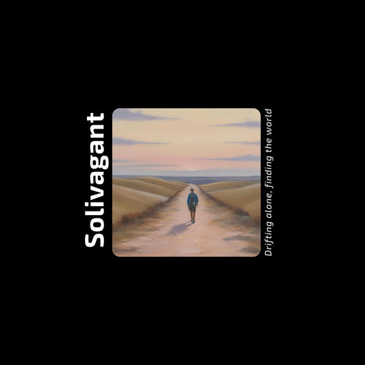 The word “Solivagant,” text “Drifting alone, finding the world,” and watercolor art of a lone traveler walking between hills. Enlarged design for a Minimalist T-shirt "Solivagant"