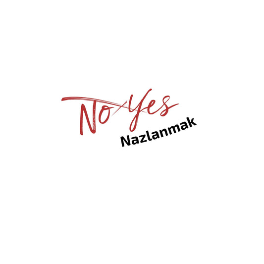 Graphic with 'No Yes' in red and 'Nazlanmak' in black on a white background. Enlarged design for minimalist T-shirt