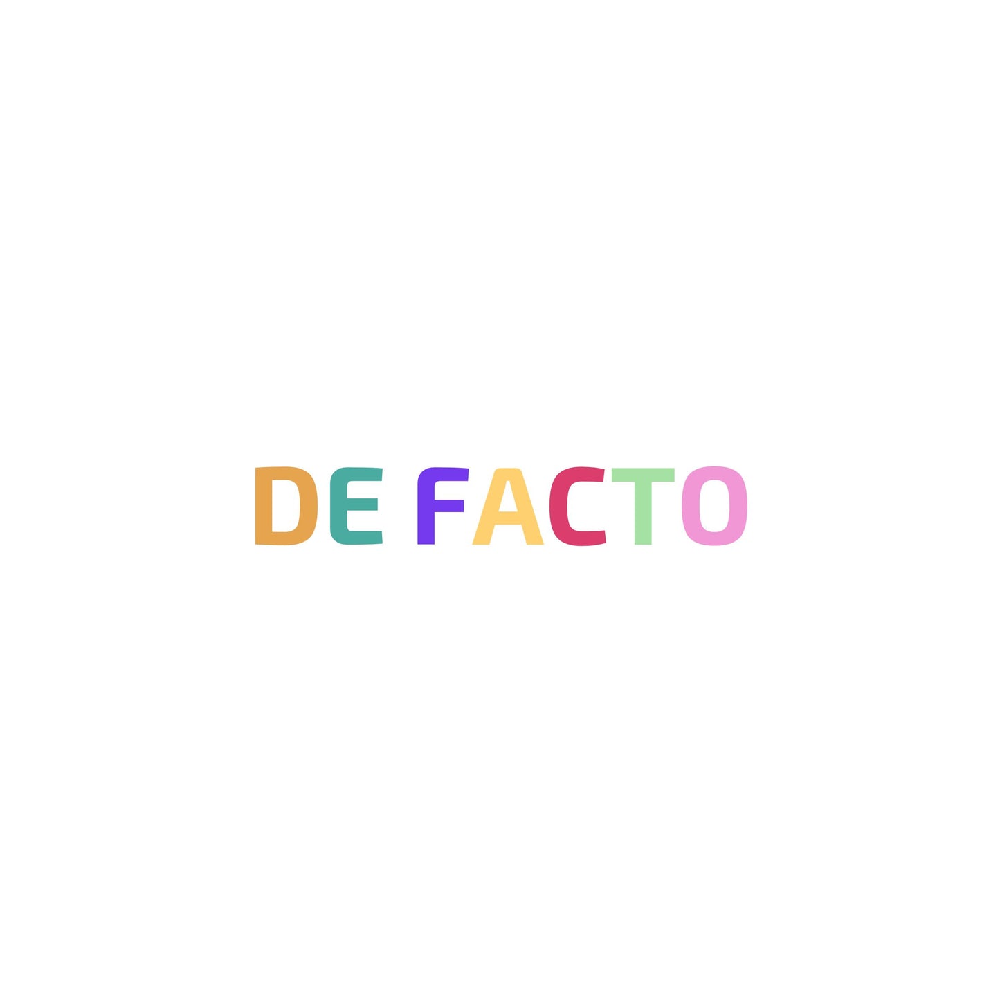 Colorful 'DE FACTO' text on a white background. Enlarged design for a minimalist t-shirt