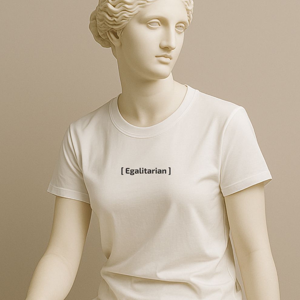 Statue wearing a white t-shirt with 'Egalitarian' text in black brackets on a beige background 